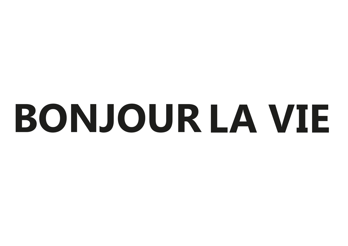 Bonjour La Vie